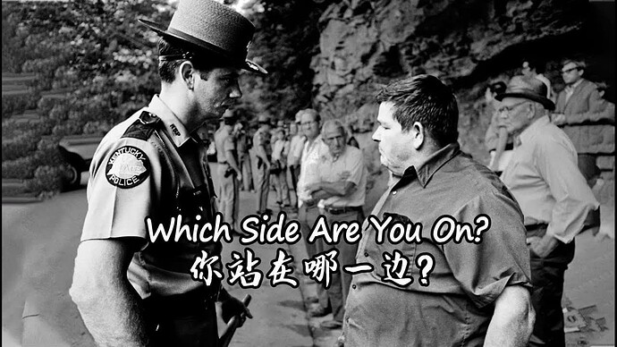【中英字幕】你站在哪一边？ (Which Side Are You On?)
